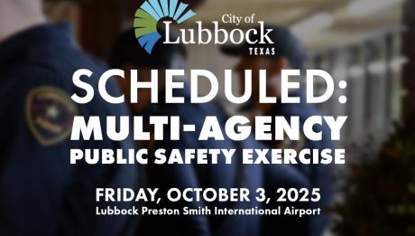 Scheduled Multi-Agency Public Safety Exercise